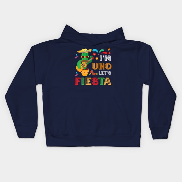 I'm Uno Let's Fiesta, Uno 1st Birthday Kids Hoodie by chidadesign